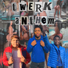 Twerk Anthem ft Ice Trae ft Jaylon