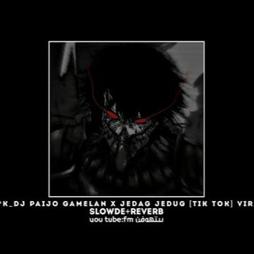 JEDAG JEDUG FK DJ PAIJO