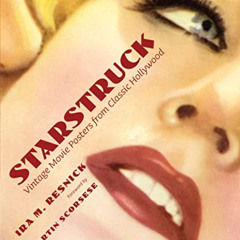 [READ] EBOOK 📕 Starstruck: Vintage Movie Posters from Classic Hollywood by  Ira M. R