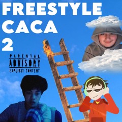 FREESTYLE CACA 2 (ft. Kuatorze, SuperGabMaker)