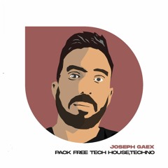 Free Download Joseph Gaex - Pack Tech House, Techno