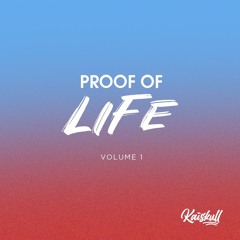 PROOF OF LIFE Vol. 1 - KaiSkull