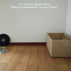 ...analog! - Sunset & Beach Chair (Redux & Remastered, 10 years later)