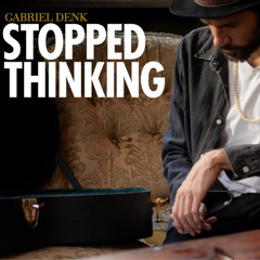 Stopped Thinking