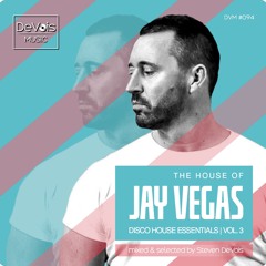 The House Of Jay Vegas (Disco House Essentials | Vol. 3)