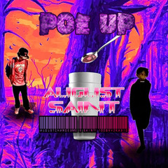 Poe up feat Saint
