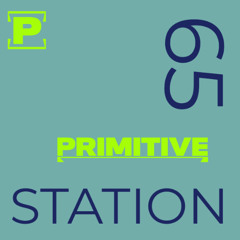 Dj Primitive  STATION 65  Progressive House 18-06-2025