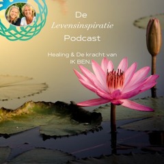 Healing en de kracht van IK BEN...