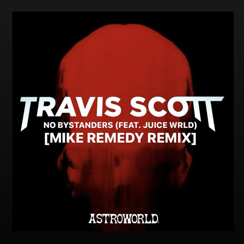 NO BYSTANDERS (MIKE FISHERS REMIX)