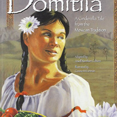 [VIEW] PDF 📫 Domítíla: A Cinderella Tale from the Mexican Tradition by  Jewell Reinh