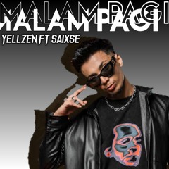 MALAM PAGI - YELZEN FT SAIXSE #MIXING VEEKA