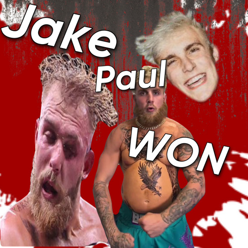 Jake Paul Won ft. Jake Paul