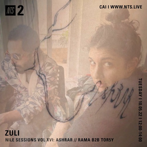 NTS 074 [10th May 2022] Nile Sessions Vol XVI Ft Ashrar & Rama B2b Tor5y