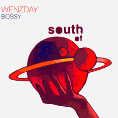 Wenzday - Bossy