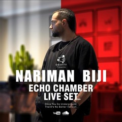 Echo Chamber Nariman Biji Techno Peak Time 2026