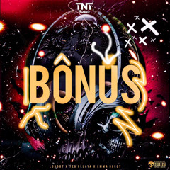TNT SQUAD-Bônus