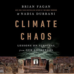 [GET] KINDLE 🗃️ Climate Chaos: Lessons on Survival from Our Ancestors by  Brian Faga