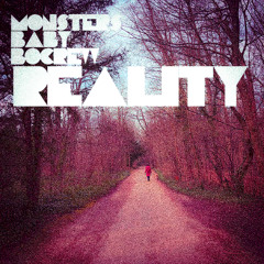 Réalité - Reality / MonstersBaby & Bocrew Thedeepr