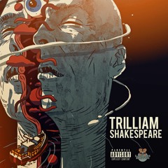 "Trilliam Shakespeare" [Song 2]