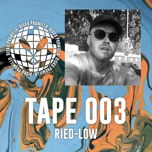 Disko Promillo Tape 003 - Ried-Low