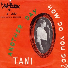 Tani - How Do You Do
