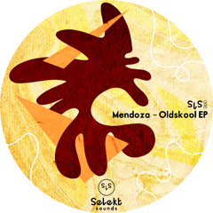 Mendoza - Oldskool [SLS006]