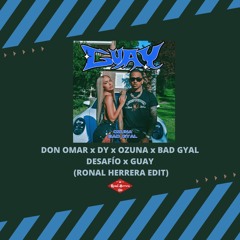 [FREE] DON OMAR x DY x OZUNA x BAD GYAL - DESAFIO x GUAY (RONAL HERRERA EDIT) 98 BPM