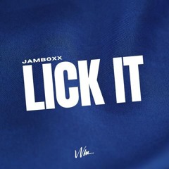 JamBoxx - Lick It (Radio Mix)