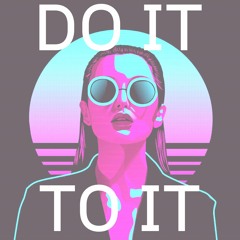 Wicked Wes - Do It To It