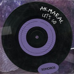 Akmaral - Let's Go