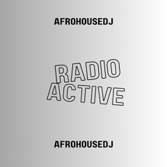 AfrohouseDj - Radio active RMX.mp3