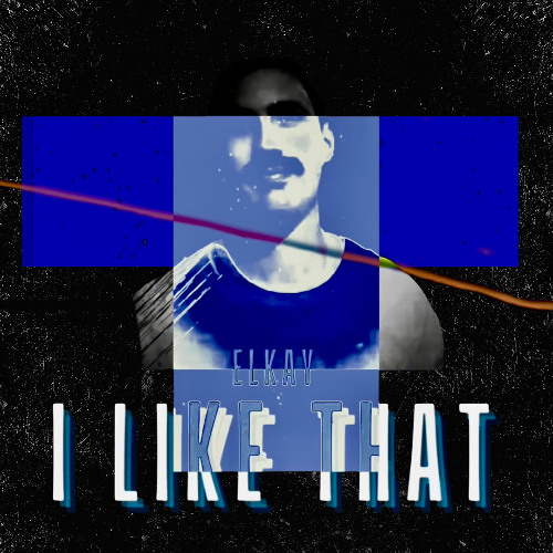I Like That (Original Mix)