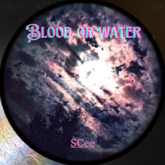 Blood Or Water
