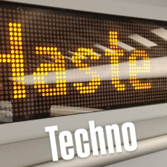 H A S T E TECHNO