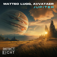 Avvataer & Matteo Lugg - Lullaby (Original Mix) *Out on District Eight Records*