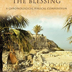 DOWNLOAD KINDLE 📃 The Land, the Seed and the Blessing: A Chronological Biblical Comp