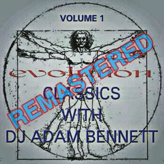 ADAM BENNETT - BIG ROOM CLASSICS 1 - REMASTERED