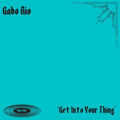 PREMIERE: Gabo Rio - Deep And Weird [impresión]