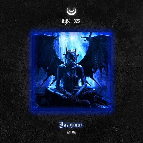 Naägmar - Anima [N​Ÿ​X​-​025]
