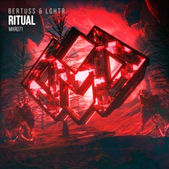 MXR071 || Bertuss & LGHTR - Ritual (Radio Edit)