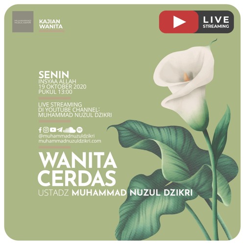 Kajian Wanita 11 Wanita Cerdas Ustadz Muhammad Nuzul Dzikri By Muhammad Nuzul Dzikri