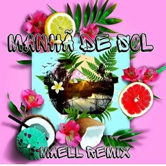 Bhaskar, 3030 - Manhã De Sol - Maell - ( Remix )FREE DOWNLOAD