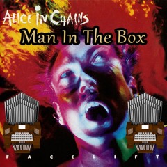 Man In The Box (Alice In Chains) Organ Cover