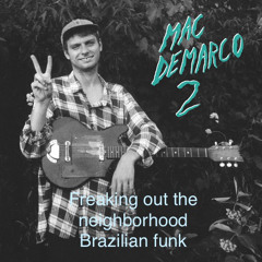 freaking out the neighboorhood (brazil funk full ver.).mp3