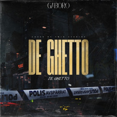 Gaboro - DE GHETTO