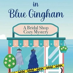 ⚡️ READ PDF Murder in Blue Gingham Full Online