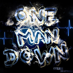 Carlmax - one man down (if i die young)