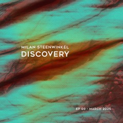 Discovery / March 2025 (Episode 3)
