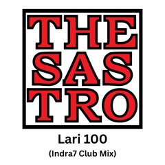 Lari 100 (Indra7 Club Mix)
