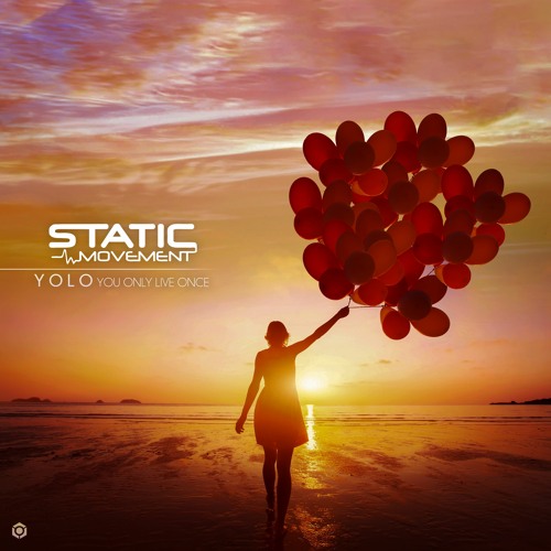 Static Movement - YOLO (Coming Soon) BLUE TUNES